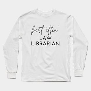 Law Librarian Gift Idea For Him Or Her, Thank You Present Long Sleeve T-Shirt